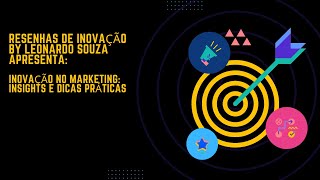 Inovação no Marketing Insights e Dicas Práticas [upl. by Bone]