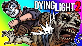 Dying Light 2  Drop Kicking the Apocalypse [upl. by Cassandre]