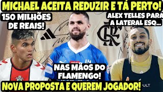 FLA AUMENTA PROPOSTA POR ALCARAZ LATERAL ACEITA… ALEX TELLES VINDO MICHAEL REDUZ VALOR E TÁ PERTO [upl. by Cassaundra]