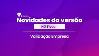 NG Fiscal Validação Empresa [upl. by Naro536]