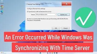 An Error Occurred While Windows Was Synchronizing 🕒 Time Sync not working [upl. by Johen176]