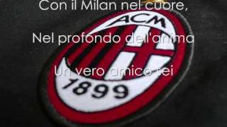 Inno AC Milan con testo [upl. by Igenia796]