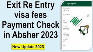 How to check Exit reentry visa fees payment in Absher App 2023 II Check Fees amount paid II Gi Tube [upl. by Namyh]