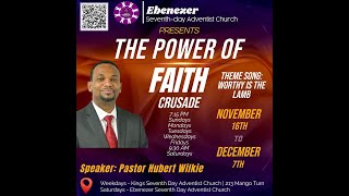 The Power of Faith Crusade  Pastor Hubert Wilkie [upl. by Francesco946]