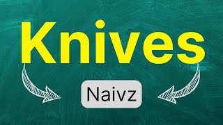 Cómo pronunciar quotKnivesquot quotCuchillosquot en inglés Americano con ejemplos [upl. by Nivalc]