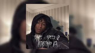 Trance x I Know Xxtristanxo Full TikTok Remix  SPEED UP [upl. by Annissa]