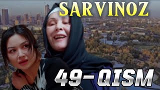 SARVINOZ 49QISM PRIMYERA 🛑TOʻLIQULTRA 4K TEZ KURING 😱 [upl. by Windsor]