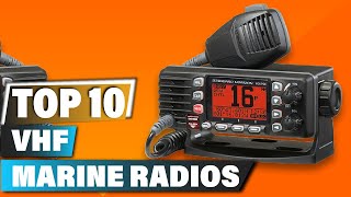 Best VHF Marine Radios In 2024  Top 10 VHF Marine Radio Review [upl. by Tterrag]