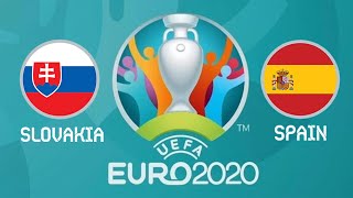 SLOVAKIA vs SPAIN ᴴᴰ 23062021  UEFA EURO 2020  Matchday 3 Group E  PES 2021 🇸🇰 🏆 🇪🇸 [upl. by Lissi]