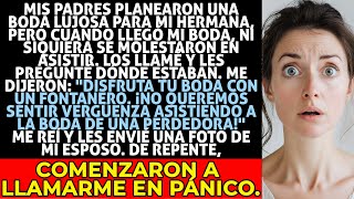 Mis Padres Se Saltaron Mi Boda Diciendo quotDisfruta Tu Boda Con Un Plomero Es Totalmente Embarazosoquot [upl. by Klement]