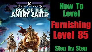 New World How to Level Furnishing to 85  Detailed Step by Step 2023 English [upl. by Eirrot51]