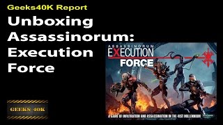 Unboxing Assassinorum Execution Force [upl. by Patten]