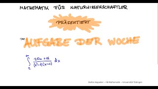 Aufgabe der Woche  Partialbruchzerlegung [upl. by Luckett]