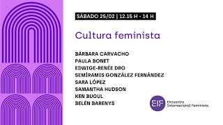 Cultura feminista  EIF2023 [upl. by Norford464]