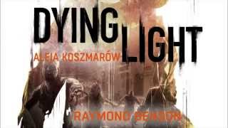 Słuchaj za darmo  Dying Light Aleja koszmarów  audiobook [upl. by Yerfej4]