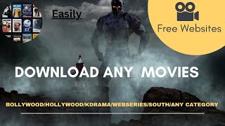 How to Download Any Movies Free Free Websites Hindi Dubbed Also [upl. by Naleag195]