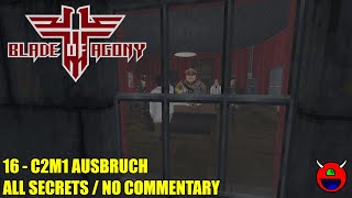 Wolfendoom Blade of Agony  C2M1 Ausbruch  All Secrets No Commentary [upl. by Eanaj]