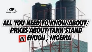 The Price OF Water Tank Stand That Can Handle Up To Four Water Tanks In Enugu Nigeria [upl. by Anassor377]