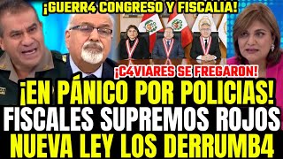 EN PÁNICO FISCALES CAVI4RES COLAPSAN POR REGRESO DE POLICIA INVESTIGACIONES PIP Y LEY DEL CONGRESO [upl. by Nohsal]