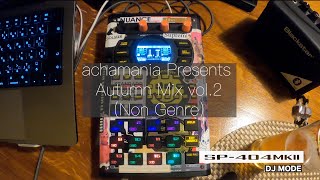 Roland SP404 MK2 DJ Mode Non Genre Autumn MIX vol2“Disco” 20241009 [upl. by Auric]