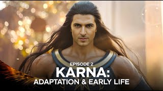 Epi  2 kranas adaptation amp early life hrithikroshan karnamahabharat [upl. by Nihi678]