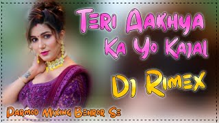 Sapna Choudhary  Teri Aakhya Ka Yo Kajal Rimex  Parmod Mixing Behror Se  New Song 2023 [upl. by Laubin]