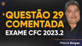 Questão 29 Comentada  Exame de Suficiência 20232 [upl. by Parthena306]