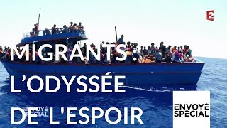 Envoyé spécial Migrants  lodyssée de lespoir  21 déc 2017 France 2 [upl. by Aved]