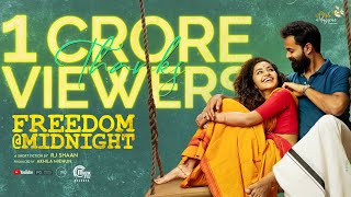 Freedom  Midnight  Malayalam Short Film  RJ Shaan  Anupama Parameswaran  Hakkim Shajahan [upl. by Keese441]