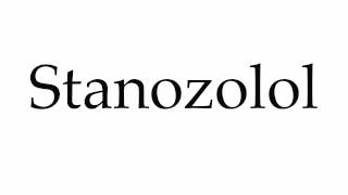 How to Pronounce Stanozolol [upl. by Ehcsrop]