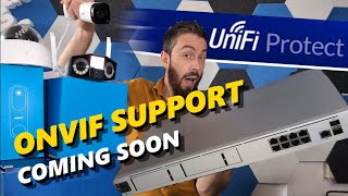 UniFi Protect Adding ONVIF Support  FINALLY [upl. by Dan]