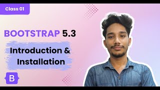 Bootstrap 53 Introduction amp Installation Tutorial Video  Bangla Tutorial [upl. by Enyrhtac]