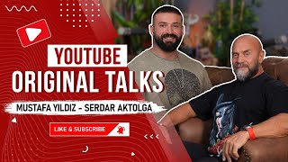 Serdar Aktolga Original Talks  Mustafa Yıldız [upl. by Ellynn]