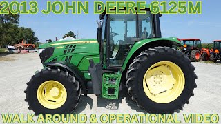 2013 John Deere 6125M Tractor Walk Around amp Operational Video 54900 [upl. by Gypsie501]