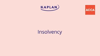 Insolvency Explained ACCA Law [upl. by Graniah183]