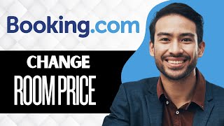 How to Change Room Price on Bookingcom Full Guide [upl. by Liebermann]