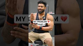 my problem part1 coachdharun goldenboyoftrichy fitnessiconoftrichy motivation shorts trichy [upl. by Borlase]