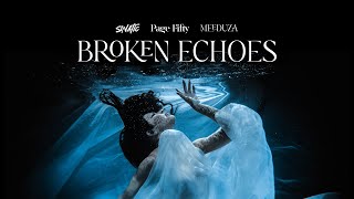 Sinatic x Page Fifty x Meeduza  Broken Echoes official Music Video 4K [upl. by Bern]