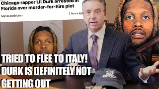 Criminal Lawyer Breaks Down Lil Durks Indictment for MRDERFor Hire    HES NOT GETTING OUT [upl. by Shue]