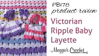 Victorian Ripple Baby Layette Crochet Pattern Product Review PB178 [upl. by Ardnued]