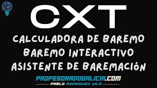 Novos recursos para o CXT calculadora de baremo baremo interactivo e asistente de baremación [upl. by Crista882]