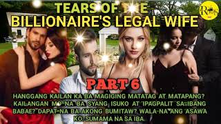 PART 6TEARS OF THE BILLIONAIRES LEGAL WIFERONAS TV [upl. by Anwahs477]