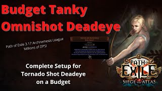 BUDGET OMNISHOT  Tornado Shot Omniscience DeadeyeRanger  Path of Exile 317 Build Guide [upl. by Orel]