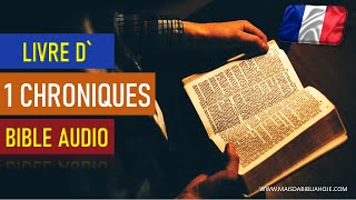 LIVRE D 1 CHRONIQUES  BIBLE AUDIO  Ancien Testament [upl. by Westhead]