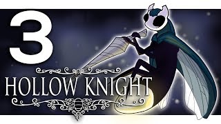 Hollow Knight  A Hollow Playthrough EP 3 [upl. by Mack]