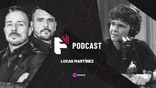 Lucas Martínez  TNT Sports Fighting Podcast [upl. by Rubia159]