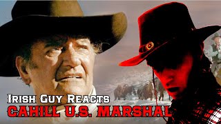 FIRST TIME WATCHING CAHILL US MARSHAL 1973  WESTERN REACTION [upl. by Spoor]