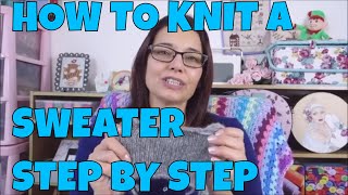 How to Knit a Sweater for Beginners Step by Step 1 [upl. by Ettedo]