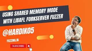 Fuzzing with libAFL How to use shared memory mode with libAFL forkserver fuzzer [upl. by Ahrat]