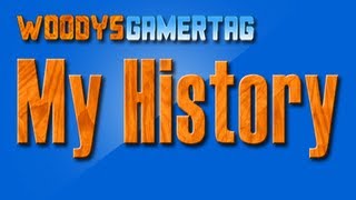 Part 2 Story of WoodysGamertag on YouTube [upl. by Dahaf]